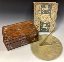 A brass sun dial, 27.3cm diameter; Victorian Rosewood work box; Edmund Dulac, Fairy book, being