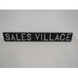 Cart iron 'Sales Village' sign 76cmW