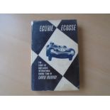 Ecurie Ecosse by David Murray (with dust jacket)