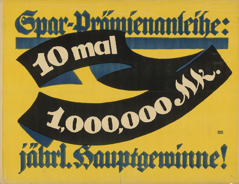 Bernhard, Lucian: Spar-Prämienanleihe: 10 mal 1.000.000 Mk.