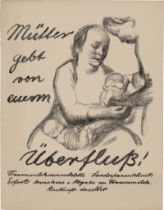 Kollwitz, Käthe: Mütter gebt von euerm Überfluß!