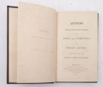 SOUTHEY, Robert - Letters Written During a Short Residence in Spain and Portugal ...