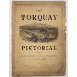 The Torquay Pictorial. An illustrated guide to the Queen of watering places and neighbourhood.