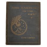 CARROLL, Lewis - Three Sunsets and Other Poems, with twelve fairy-fancies by E.