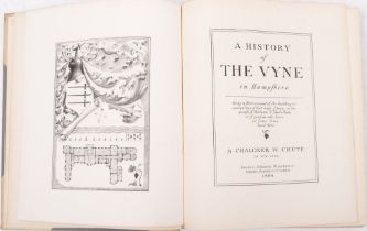 CHUTE, Chaloner W, The History of the Vyne in Hampshire,