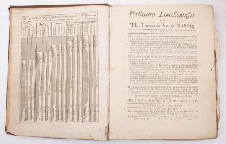 SALMON, William - Palladio Londinensis; or, The London Art of Building. In Three Parts ...