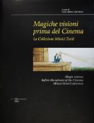 Carlo Alberto Zotti Minici (ed.), 'Magiche visioni prima del cinema: la collezione Minici Zotti'