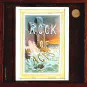'Rock of Ages' Set of twelve slides. Single hand-coloured glass slides in wooden frames, (7 x 4 x