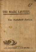 WITHDRAWN LOT John Albert Manton, 'The Magic Lantern' London: Iliffe, Sons & Sturmey, 1898,