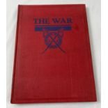 The War: A Weekly Illustrated Survey of the Second Great War, Volume 1 comprising of No.s 1 - 13