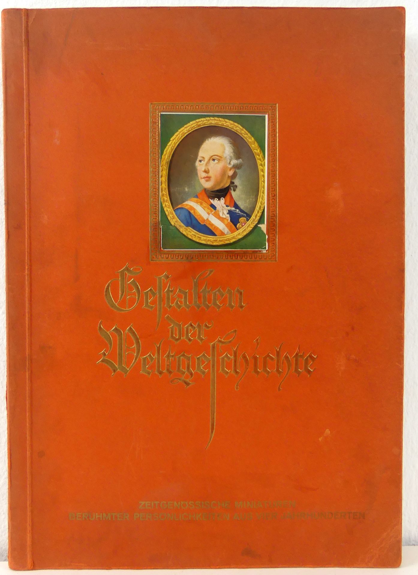 "Gestalten der Weltgeschichte", Sammelband, 1933, Miniaturen berühmter Persönlichkeiten,