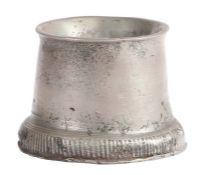 A William & Mary pewter trencher salt, circa 1690 Spool-shaped, with shallow depression, flared