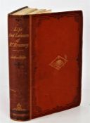 Helps (Arthur) Life And Labours of Mr Brassey 1805-1870, published 1872, with red cloth boards