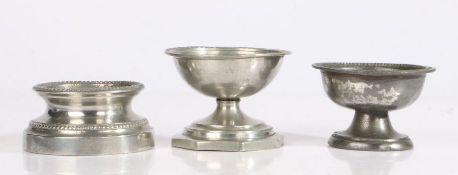 Three late 18th- early 19th century pewter salts, European Two of cup form, each with beaded rim,