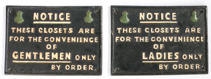 Two cast iron signs, NOTICE These closets are for the convenience of Ladies only, by Order and