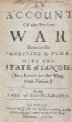 Castlemaine (Roger Palmer, Earl of). An Account of the Present War between the Venetians & Turk;