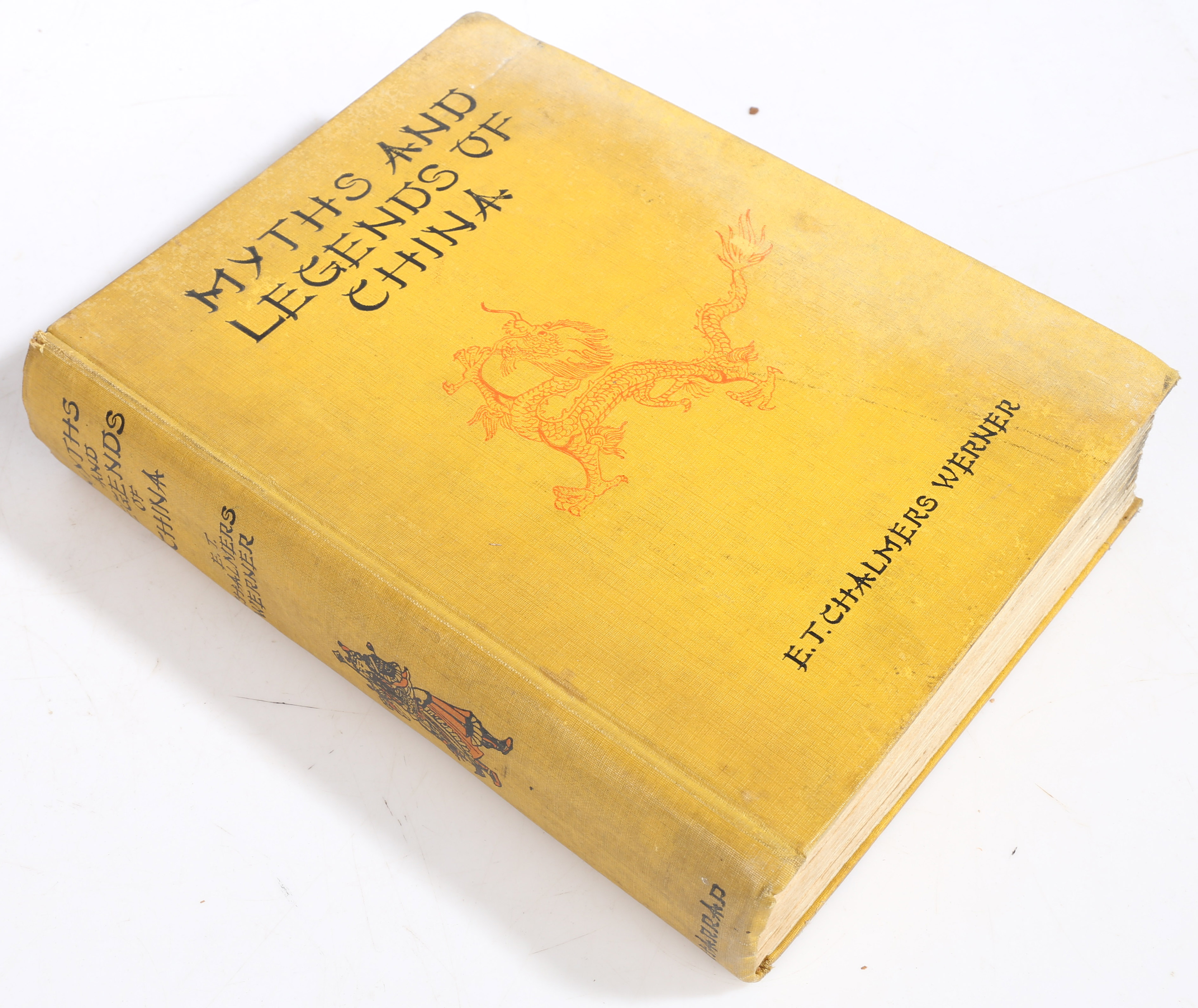 E. T. C. Werner "Myths And Legends Of China" first edition published by George G. Harrap & Co Ltd - Image 5 of 7