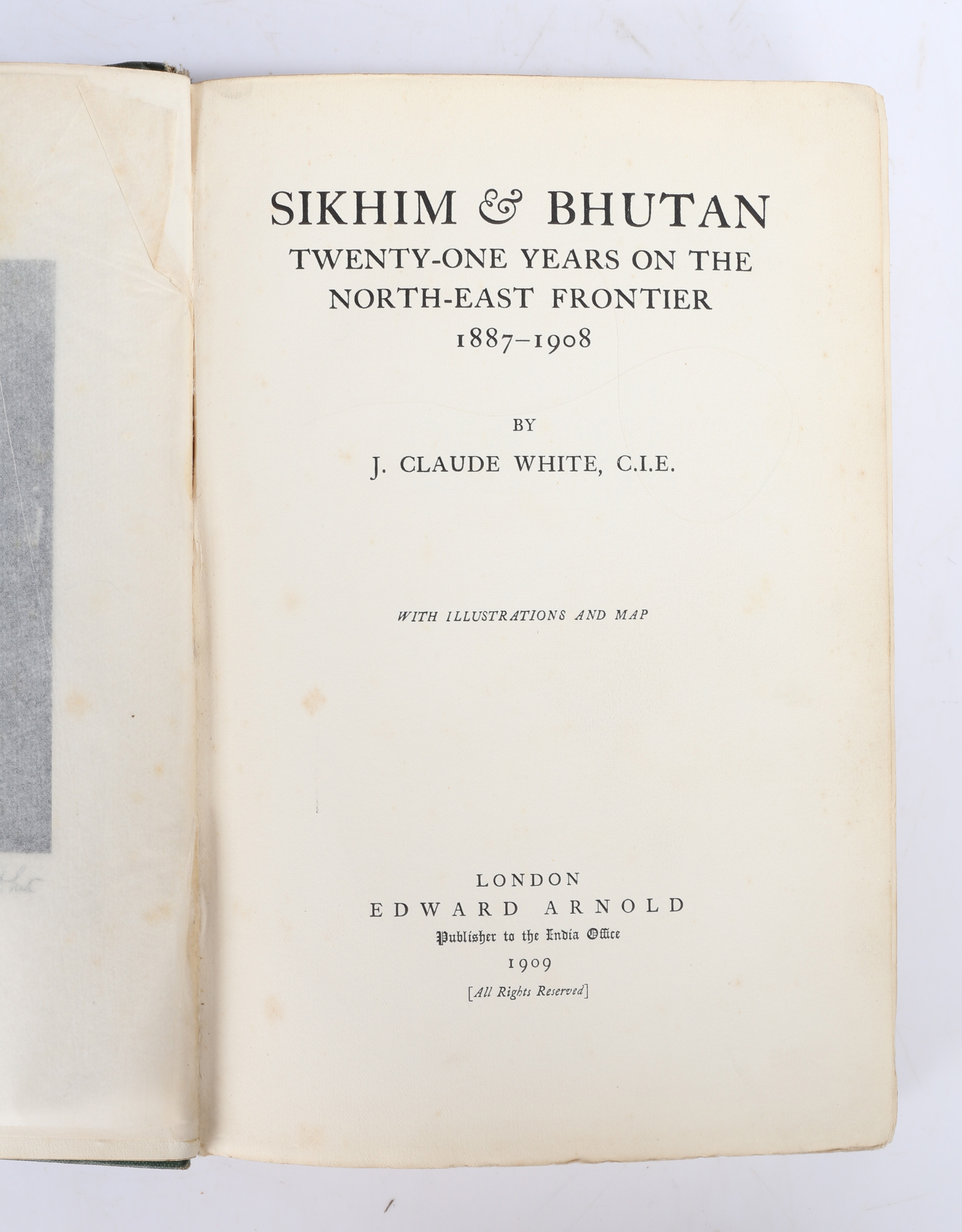 John Claude White "Sikhim & Bhutan Twenty-One Years on the North-East Frontier 1887-1908" First - Image 4 of 4