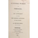 Edward Moor "Suffolk Words and Phrases or An Attempt to collect the Lingual Localisms of that