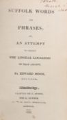 Edward Moor "Suffolk Words and Phrases or An Attempt to collect the Lingual Localisms of that