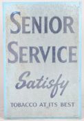 Senior Service Satisfy Tobacco aluminium advertising sign, "Tobacco At Its Best", 92cm x 61cm.