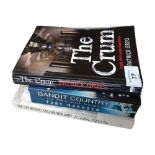 BOOKS - THE DAY MICHAEL COLLINS WAS SHOT AND 'BANDIT COUNTRY' AND 'THE CRUM'