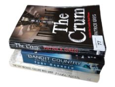 BOOKS - THE DAY MICHAEL COLLINS WAS SHOT AND 'BANDIT COUNTRY' AND 'THE CRUM'
