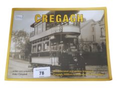 IRISH BOOK: HISTORY OF CREGAGH, HILLFOOT, LISNABREENY & THE LAGAN