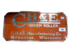 OLD VINTAGE CH & E TANDEM ROLLER TIN SIGN