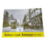 IRISH BOOK: BELFASTS LOST TRAMWAYS