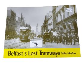 IRISH BOOK: BELFASTS LOST TRAMWAYS