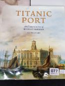 BOOK: TITANIC PORT, HISTORY OF BELFAST HARBOUR