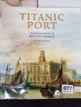 BOOK: TITANIC PORT, HISTORY OF BELFAST HARBOUR