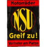 An 'NSU Greif zu!' printed tin sign,