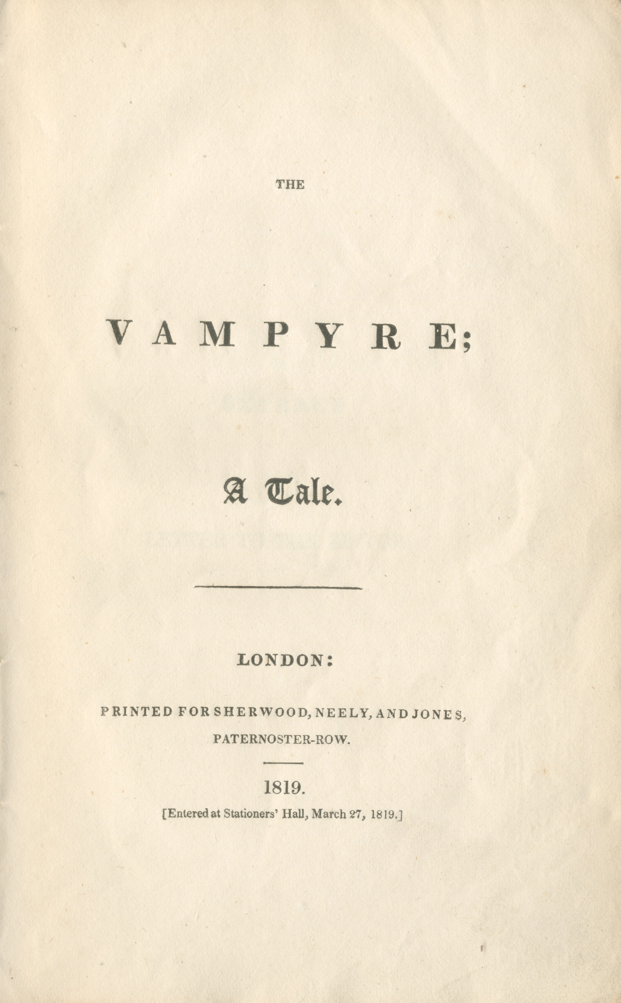 POLIDORI (JOHN WILLIAM) The Vampyre, a Tale, FIRST EDITION, SECOND SHERWOOD ISSUE, Sherwood, Nee...