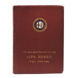 A rare 'Use and Maintenance of the Alfa Romeo 6 Cyl. 1500 car' handbook, English text, late 1920s,