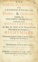 BOYLE (ROBERT) The Sceptical Chymist: or Chymico-Physical Doubts & Paradoxes, touching the Spagy...