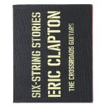 Eric Clapton: An Autographed Copy of Six-String Stories, Genesis Publications, 2012,