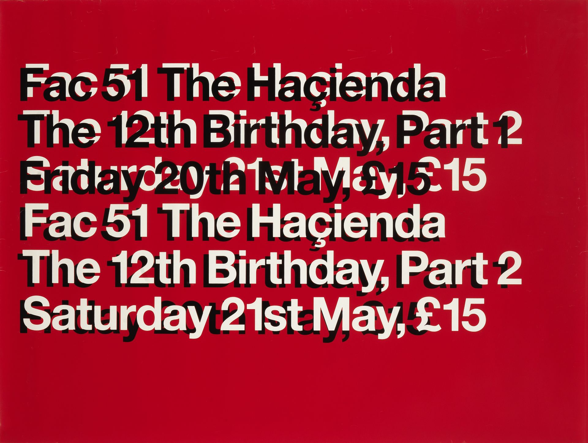 Factory Records/The Ha&#231;ienda: FAC51, 12th Birthday Party Poster, 1994,