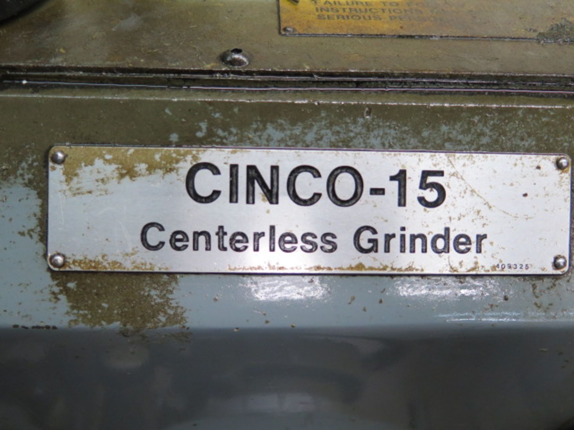 Cincinnati Cinco 15 Centerless Grinder s/n 350200080-0027, Adjustable Feed, SOLD AS IS - Image 10 of 12