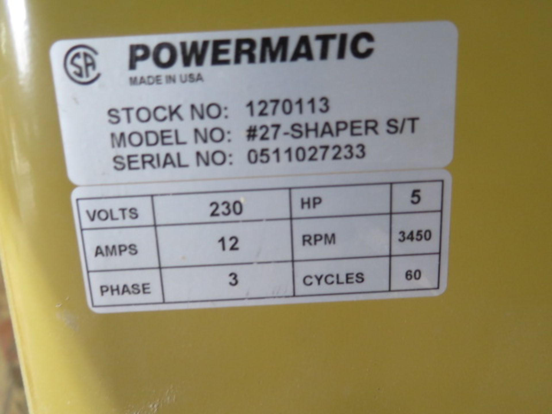 Powermatic mdl. #27-SHAPER S/T Wood Shaper s/n 0511 027233 (SOLD AS-IS - NO WARRANTY) - Image 9 of 9