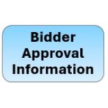 BIDDER APPROVAL - No approvals will be made until 1 week prior to the auction