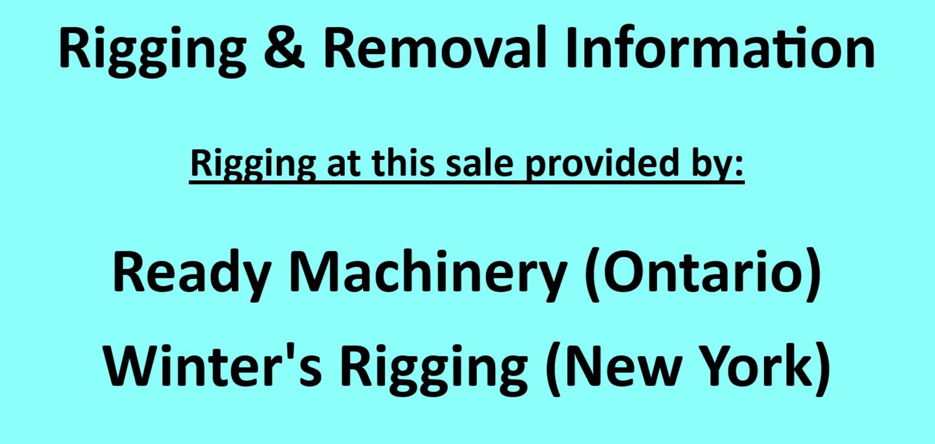 Rigging & Removal Information