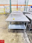 Assorted S/S Top Tables with Undershelf, Dimensions = 24" x 48", 30" x 48" and 18" x 48"