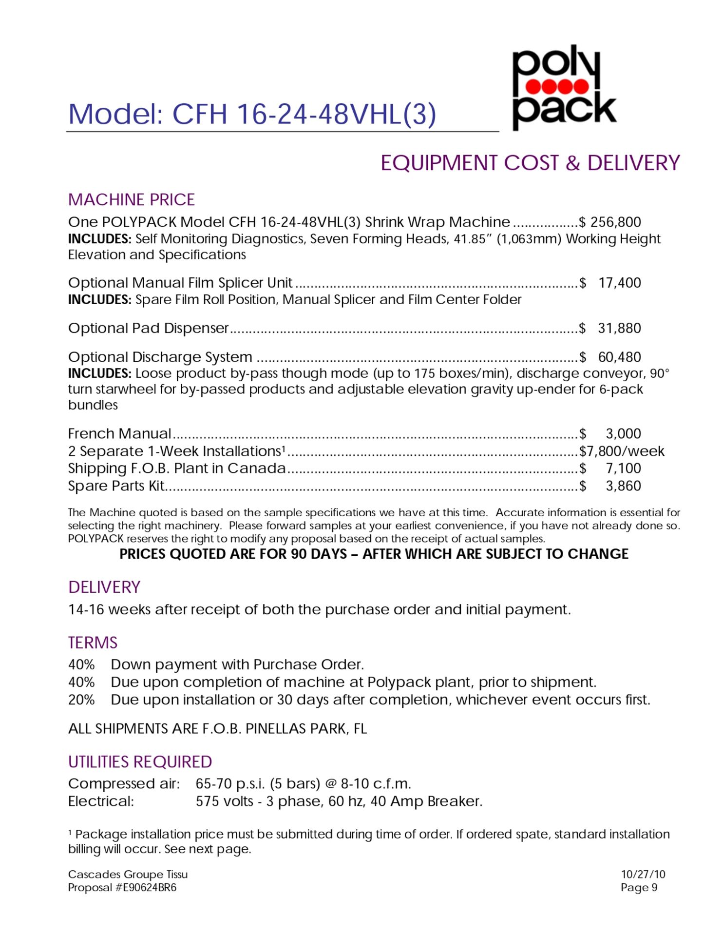 2010 SHRINK WRAPPER FULLY AUTOMATIC, BRAND: POLY PACK, MODEL CFH 16-24-48VHL(3), 600V, 40AMP, - Image 21 of 29