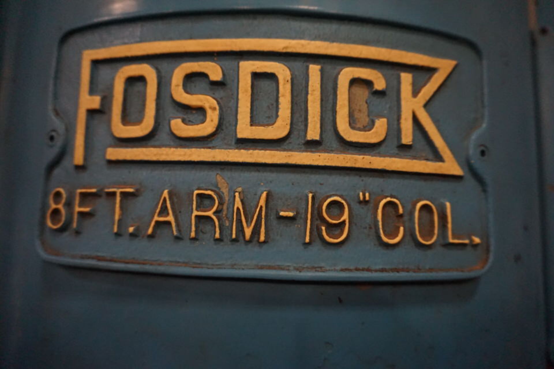 FOSDICK 104 RADIAL ARM DRILL, 8' ARM, 19" COLUMN - Image 3 of 10