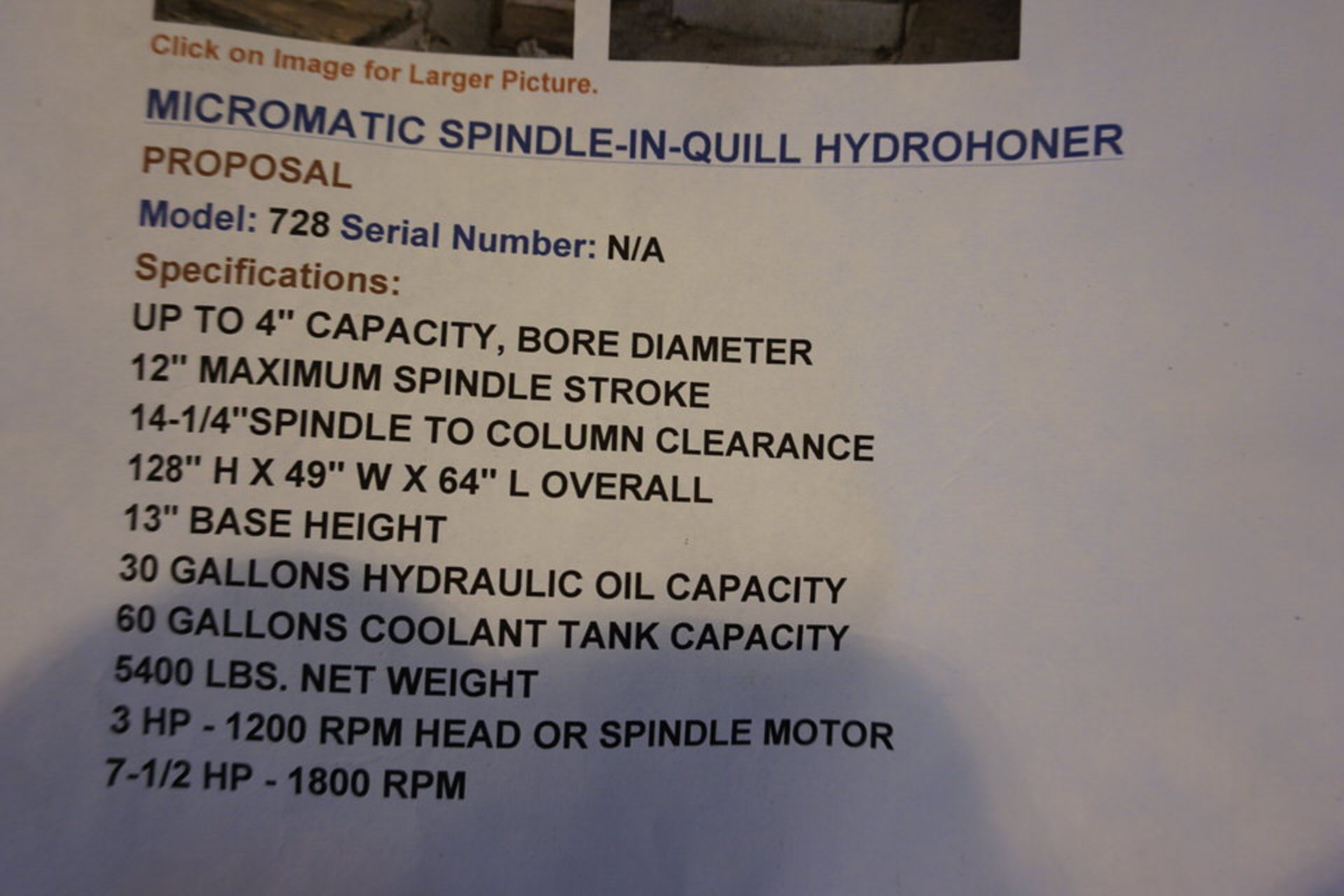 MICROMATIC SPINDLE - IN - QUILL HYDROHONER, MDL: 728, UP TO 4" CAPACITY BORE DIA, 12" MAX SPINDLE - Image 9 of 9