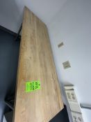 WORK BENCH TABLE WOOD COUNTER TOP (112 Technology Dr., Coraopolis, PA 15108) (RIGGING AND LOADING