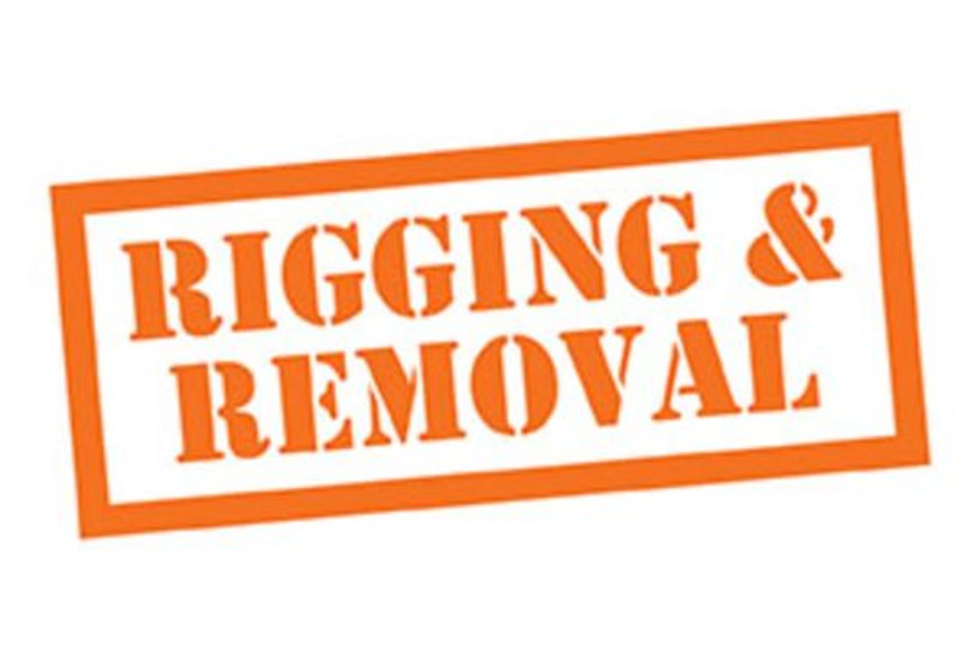 Rigging & Removal