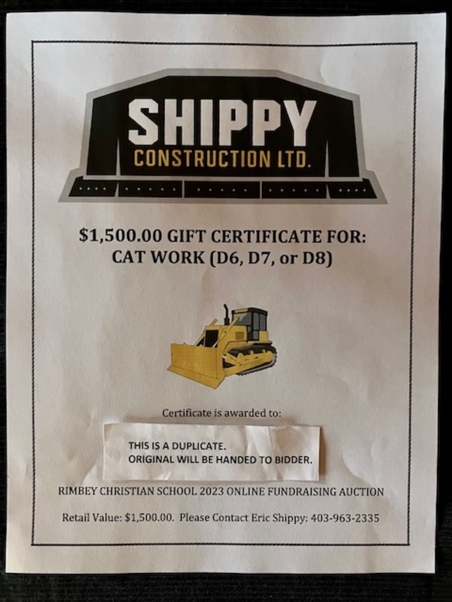 $1,500.00 SHIPPY CONSTRUCTION LTD. CAT WORK GIFT CERTIFICATE - Image 2 of 3